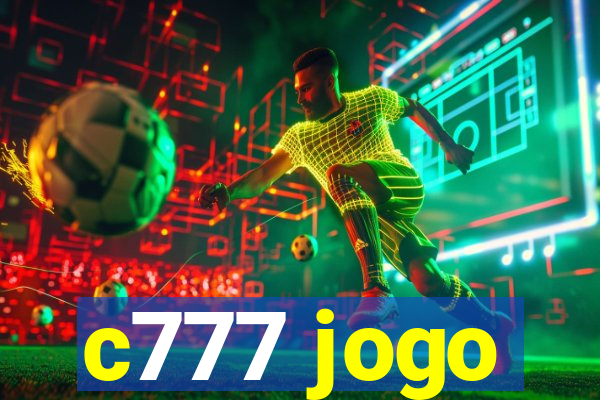 c777 jogo